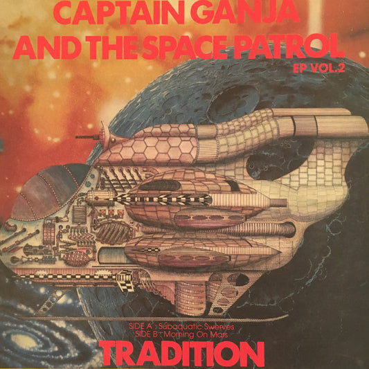 Tradition – Captain Ganja And The Space Patrol EP Vol.2