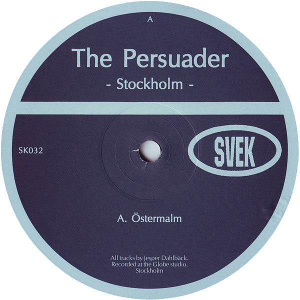 The Persuader – Stockholm