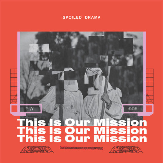 Spoiled Drama ‎– This Is Our Mission