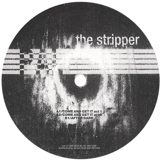 The Stripper ‎– Come And Get It