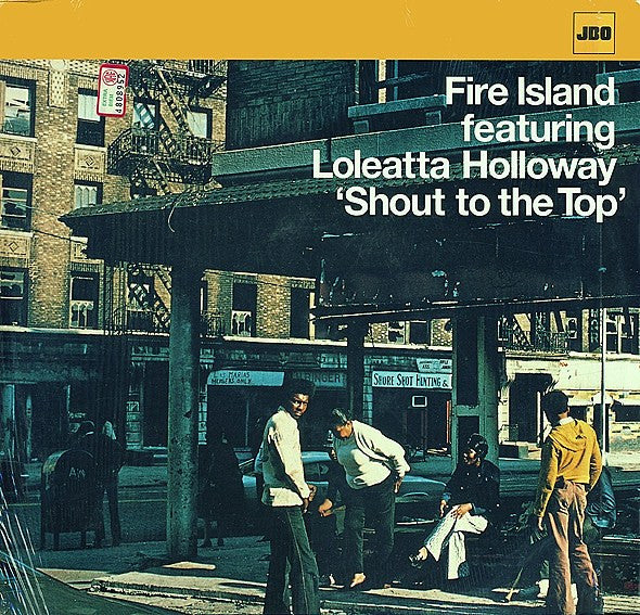 Fire Island feat. Loleatta Holloway – Shout To The Top