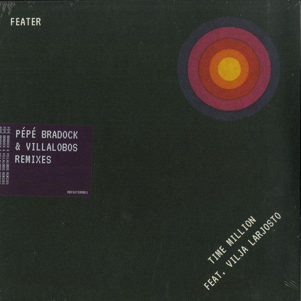 Feater feat. Vilja Larjosto ‎– Time Million (Pépé Bradock & Villalobos remixes)