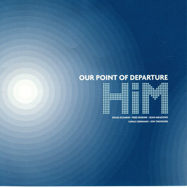 HiM – Our Point Of Departure