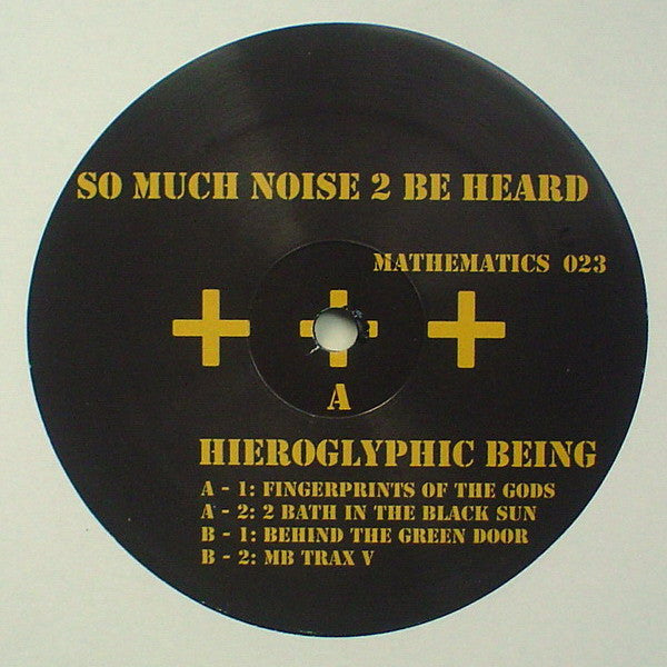 Hieroglyphic Being – So Much Noise 2 Be Heard