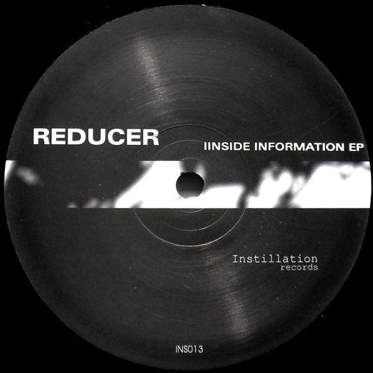 Reducer ‎– Inside Information EP