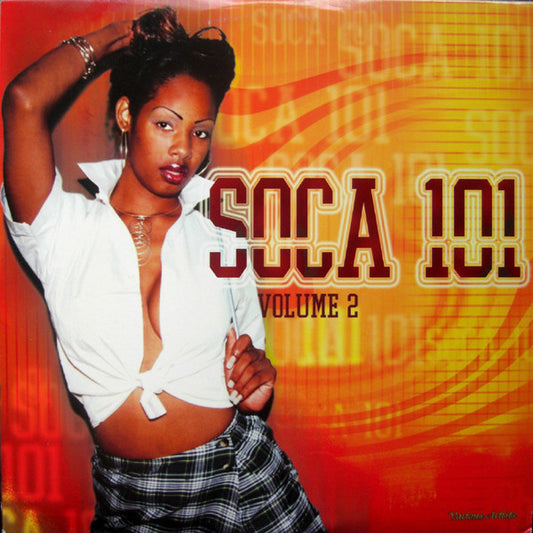 Various – Soca 101 Volume 2