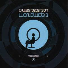 Gilles Peterson ‎– Worldwide Programme 3