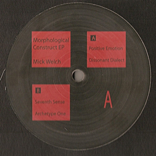 Mick Welch – Morphological Construct EP