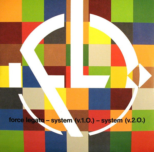 Force Legato ‎– System
