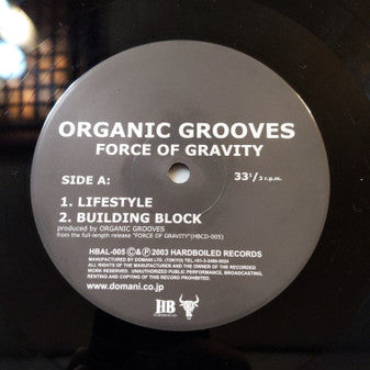 Organic Grooves ‎– Force Of Gravity