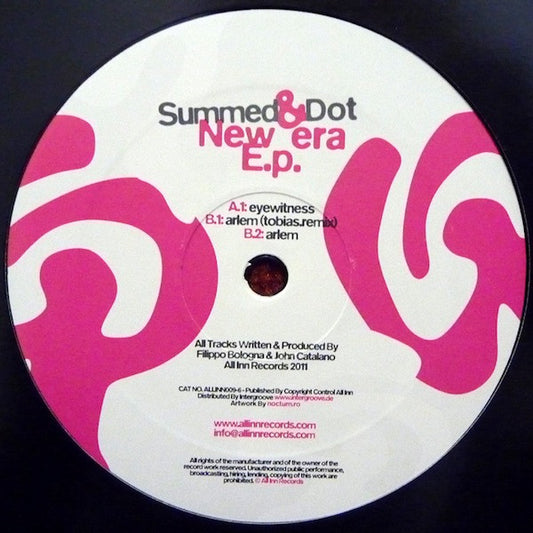 Summed & Dot – New Era E.p.