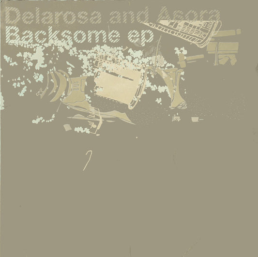 Delarosa And Asora ‎– Backsome EP