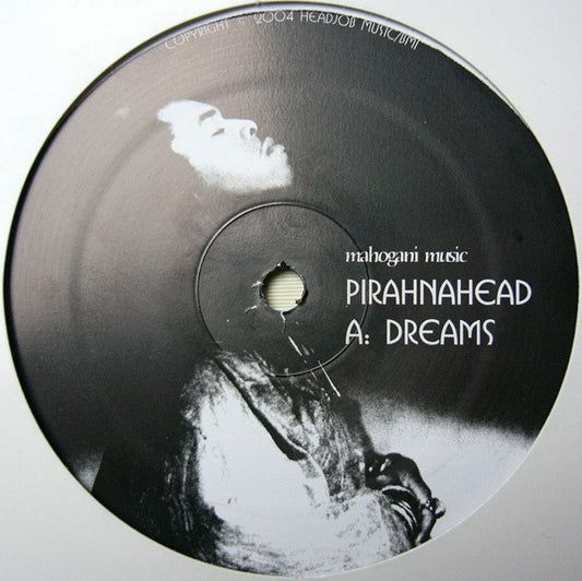 Pirahnahead ‎– Dreams