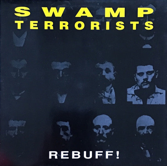 Swamp Terrorists – Rebuff!