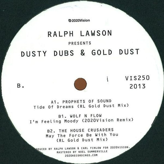 Prophets Of Sound, Wolf n' Flow, The House Crusaders ‎– Dusty Dubs & Gold Dust