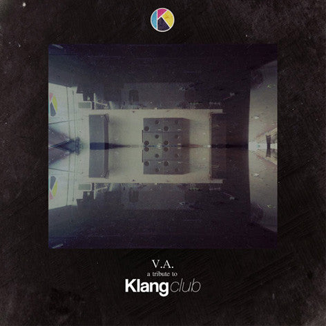 Various ‎– A Tribute To Klang Club