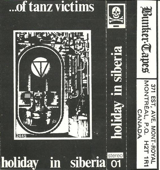 ...Of Tanz Victims – Holiday In Siberia
