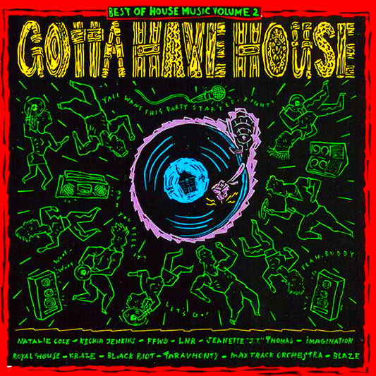 Various – Best Of House Music Volume 2 - Gotta Have House
