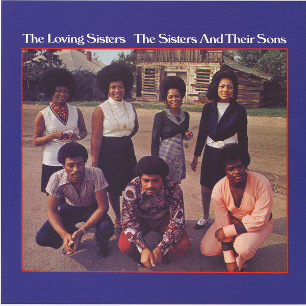 The Loving Sisters – The Sisters And Their Sons