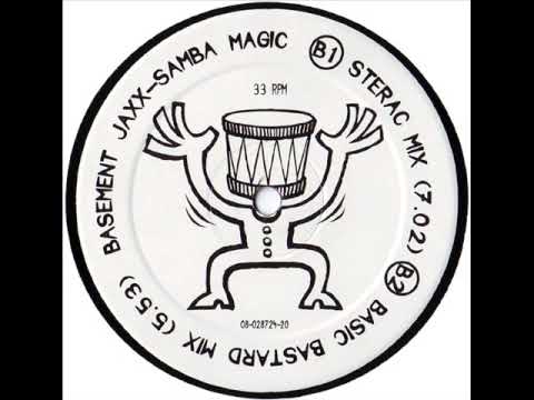 Basement Jaxx ‎– Samba Magic – Sixth Garden Records