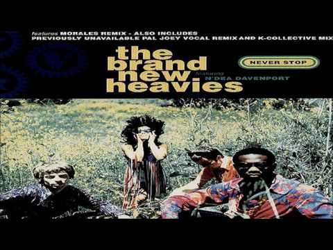 Brand New Heavies – Never Stop (Pal Joey Remix inc.) – Sixth